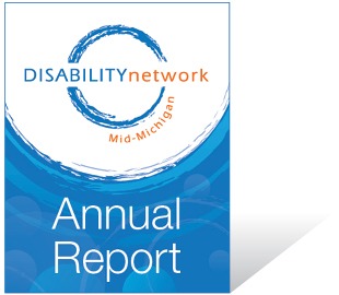 Disability Network Mid-Michigan - Annual Report Brochure
