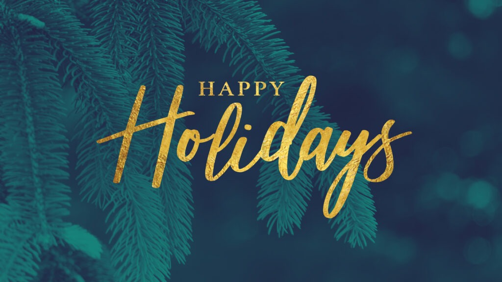 Happy Holidays gold script text in front of blue spruce bough